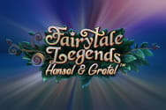 Fairytale Legends Hansel & Gretel